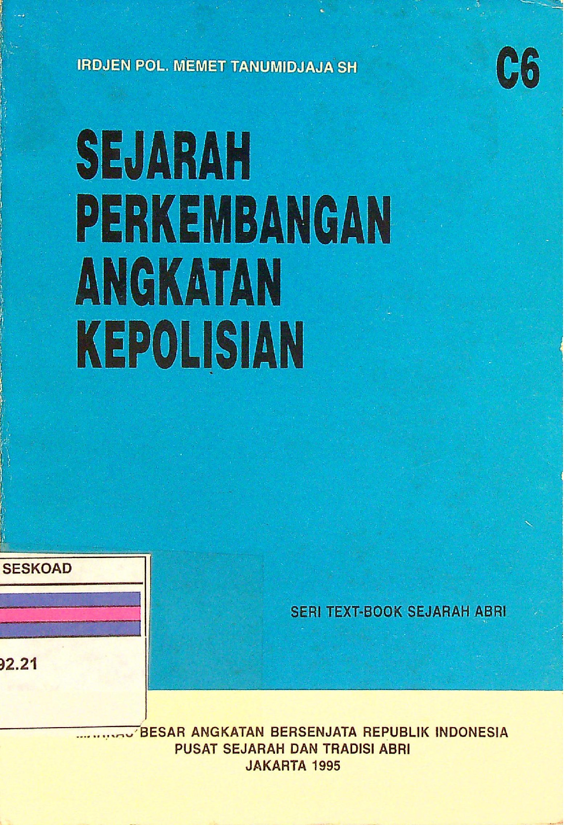 Sejarah Perkembangan Angkatan Kepolisian